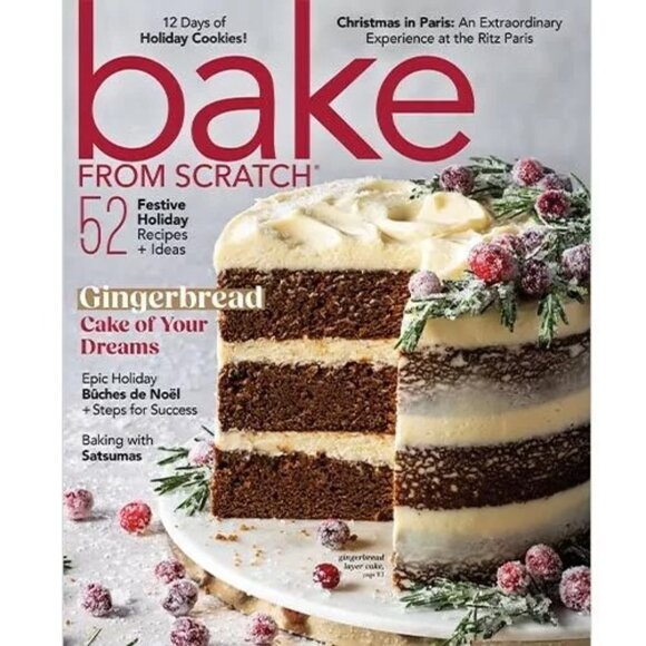 Bake From Scratch Magazine December 2024 Festive Holiday Issue 52 Recipes + more - Picture 12 of 12